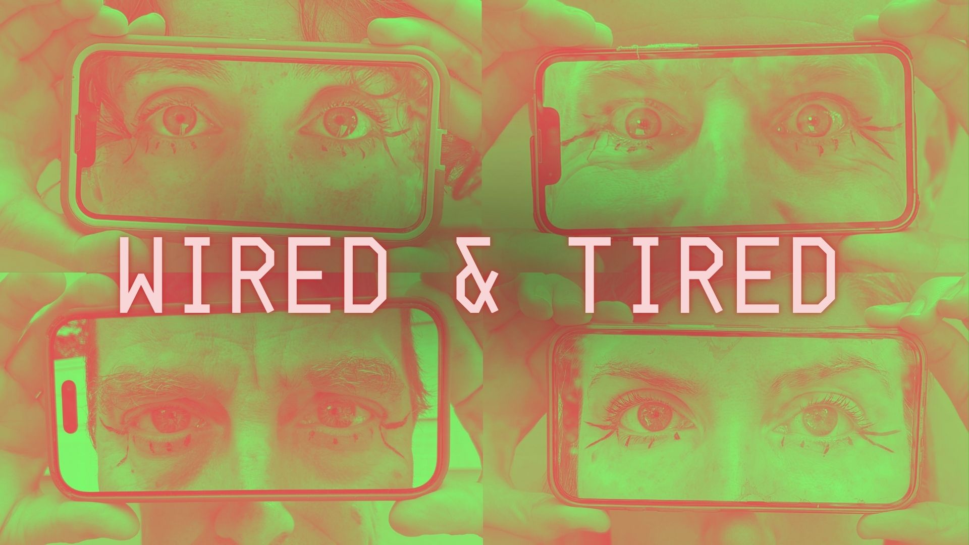 WIRED & TIRED (1920 x 1080 px) (1)
